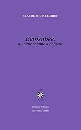 Bethsabée, au clair comme à l'obscur