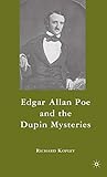 Edgar Allan Poe and the Dupin Mysteries by R. Kopley