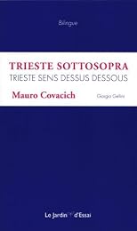 Trieste sottosopra