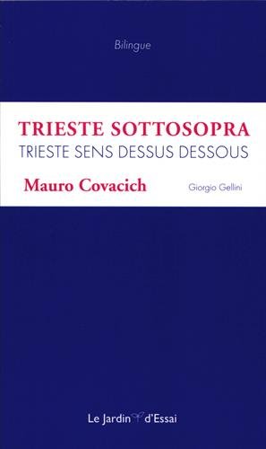 Trieste sottosopra