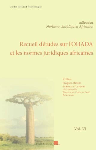 Recueil d'études sur l'OHADA et les normes juridiques africaines