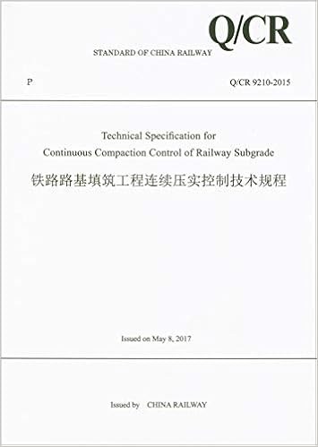 铁路路基填筑工程连续压实控制技术规程q Cr9210 2015 英文版 中国铁路总公司 9787113226756 Amazon Com Books