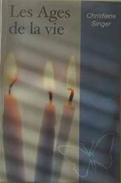 Les  âges de la vie