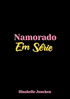 Livro Namorado Em Série (Amor Em Escalas Livro 2)