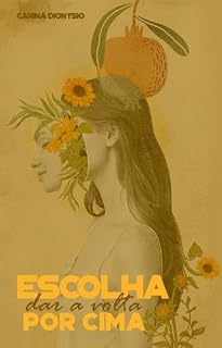 Livro Escolha dar a volta por cima