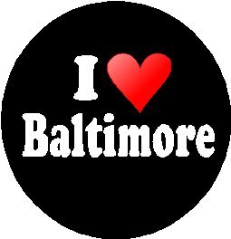 I Love Baltimore 1.25