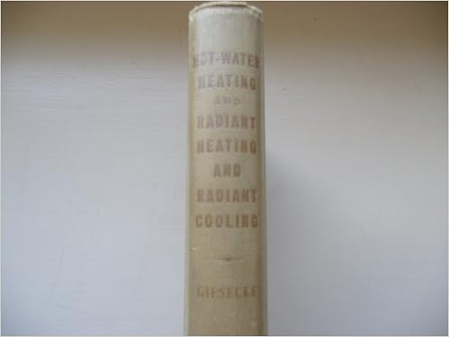 Hot Water Heating And Radiant Heating And Radiant Cooling F E