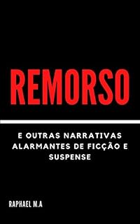 Livro Remorso e outras narrativas alarmantes de ficção e suspense