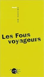 Les  fous voyageurs