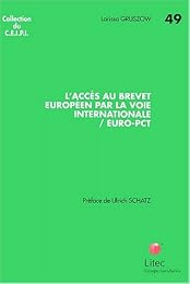 L' accès au brevet européen par la voie internationale - euro-PCT