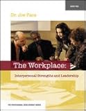 The Workplace (Professional Development), Joe, Dr. Pace, 0073128538