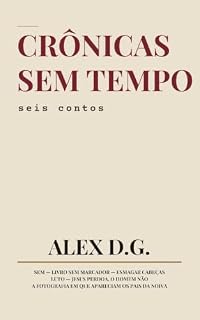 Livro Crônicas sem Tempo: seis contos