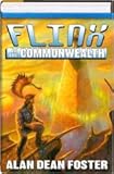 Flinx of the Commonwealth (For Love of Mother-not, the Tar-aiym Krang and Orphan Star)