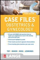 CASE FILES: OBSTETRICS AND GYNECOLOGY