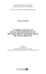 Le  droit français de la transparence et des pratiques restrictives de concurrence