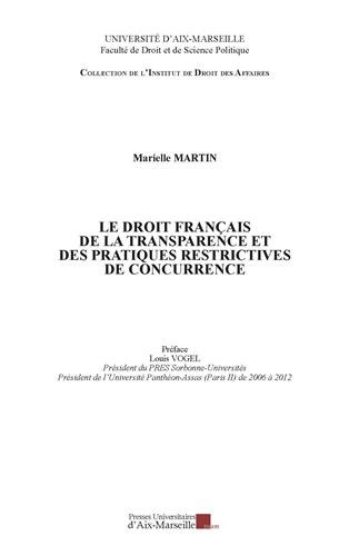 Le  droit français de la transparence et des pratiques restrictives de concurrence