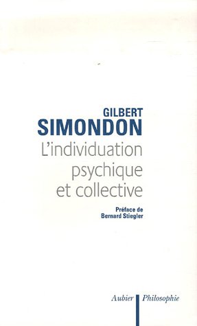 L' individuation psychique et collective