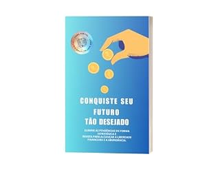 Livro Conquiste Seu Futuro Tão Desejado