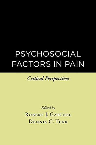Psychosocial Factors in Pain: Critical Perspectives