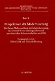 Perspektiven der Modernisierung : Die Pariser Weltausstellung, die Arbeiterbewegung, das koloniale China in europäischen und amerikanischen Kulturzeitschriften um 1900, , 3110234254