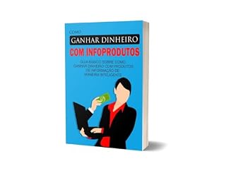 Livro Renda Extra : Ganhar Dinheiro Com Infoprodutos