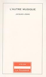L' autre musique