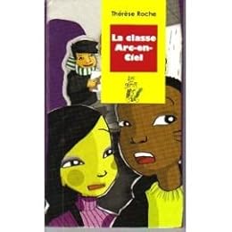 La  classe Arc-en-ciel