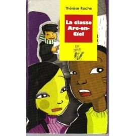 La  classe Arc-en-ciel