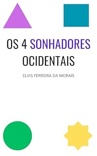 Livro Os 4 Sonhadores Ocidentais