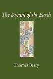 The Dream of the Earth The Dream of the Earth