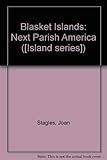 Blasket Islands: Next Parish America (Island Series 4) by 