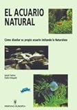 Image de El acuario natural / The natural aquarium (Spanish Edition)