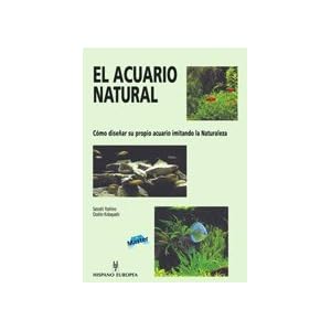 El acuario natural / The natural aquarium (Spanish Edition)