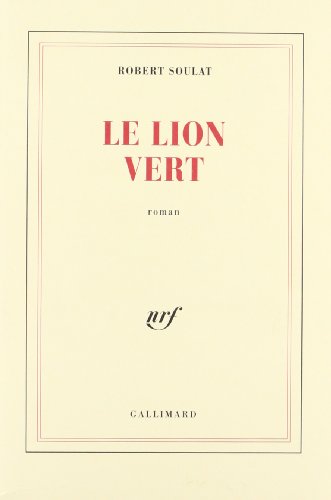 Le lion vert: roman
