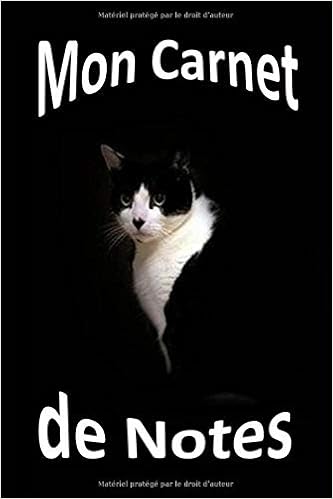 Mon Carnet De Notes Journal Aide Memoire Petit Format De 108 Pages A Remplir 6 X 9 Po 15 24 X 22 86 Cm Chat Chaton Persan Humour French Edition Editions Mon Carnet De Notes Amazon Com Books