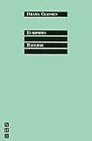 Bacchae: Full Text and Introduction (NHB Drama Classics)