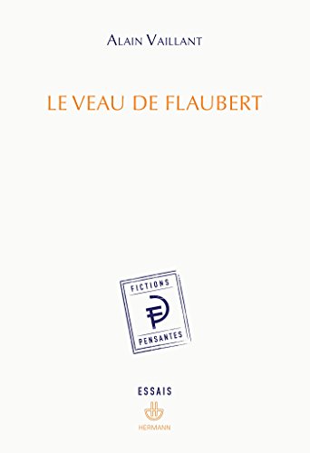 Le  veau de Flaubert