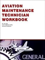 Aviation Maintenance Technician General Workbook (Aviation Maintenance Technician Airframe Powerplan 097748968X Book Cover