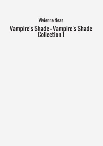 Vampire's Shade - Vampire's Shade Collection 1