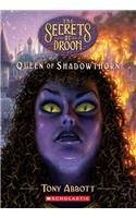 Queen of Shadowthorn (Secrets of Droon) Queen of Shadowthorn