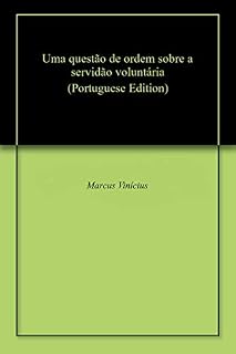 Livro Uma questão de ordem sobre a servidão voluntária
