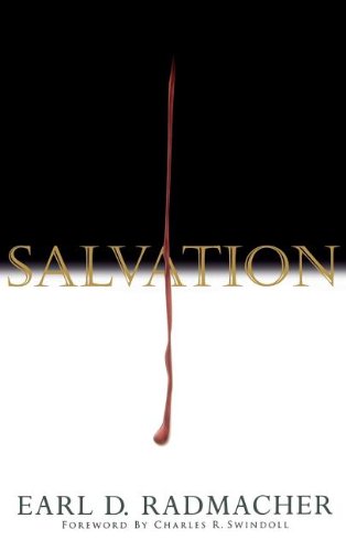 Salvation
 By Earl D. Radmacher Salvation
 By Earl D. Radmacher