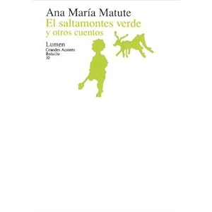 El Saltamontes Verde Y Otros Cuentos (Spanish Edition)