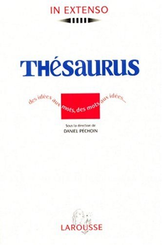 Thésaurus (French Edition) by Daniel Péchoin