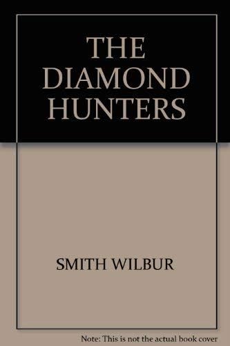 THE DIAMOND HUNTERS