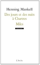 Des  jours et des nuits à Chartres