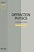 Diffraction Physics (North-Holland Personal Library) by J. M. Cowley