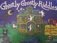 Ghastly Ghostly Riddles 0590422952 Book Cover
