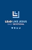 Lead Like Jesus Daily Devotional (Life Bible Study)