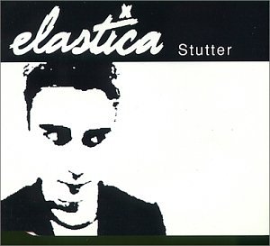 Elastica - Rock 